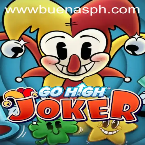 Exploring the Exciting World of GoHighJoker and Buenas PH