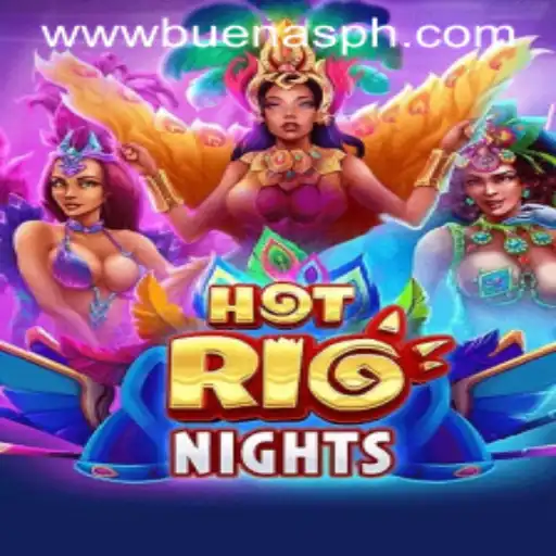 HotRioNights: Dive into the Exciting World of Buenas PH Gaming Phenomenon