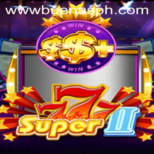 Discover the Exciting World of Super777II and Buenas PH