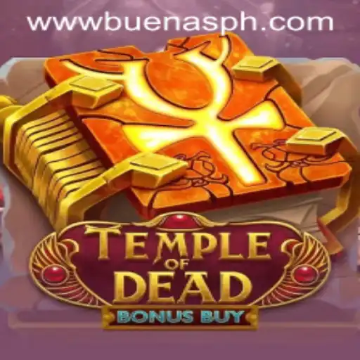 Discover the Thrilling Adventure in TempleofDeadBonusBuy with Buenas PH